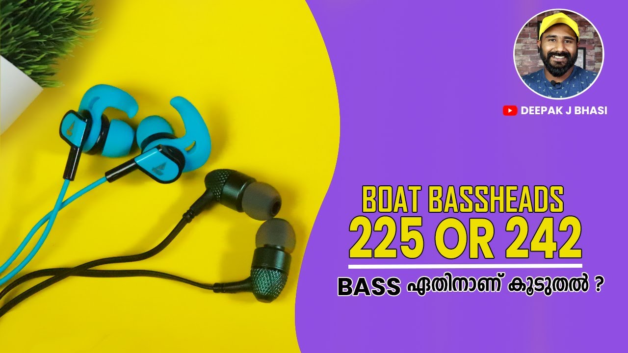 Boat Bassheads 225 Or Boat Bassheads 242 Comparison Malayalam
