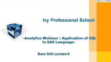 Analytics Webinar : Application of SQL in SAS Language