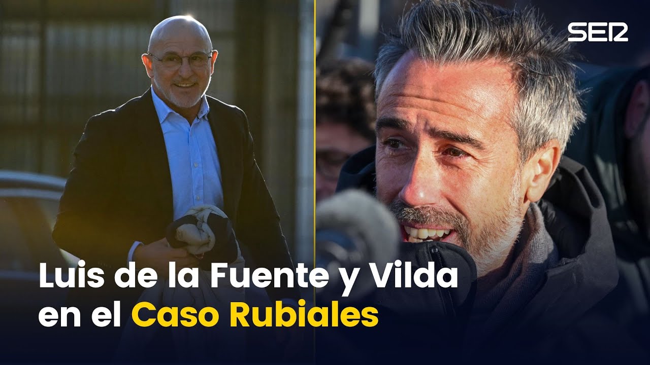 CASO RUBIALES | La llegada de Luis de la Fuente y Jorge Vilda a los ...