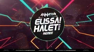 Elissa - Halet Hob (Armağan Oruç Remix)