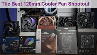 Best 120mm CPU Radiator Fans: Arctic P12/ARGB, Noctua NF-A12x25, Wonder Snail & ToughFan 12