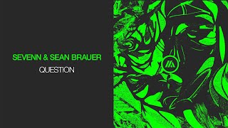 Sevenn & Sean Brauer - QUestion (Official Visualizer)