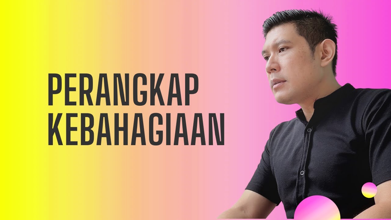 Perangkap Kebahagiaan !!