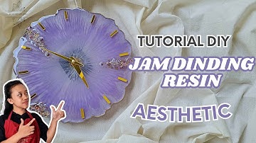 Tutorial Jam Resin DIY / Resin Clock DIY Idea