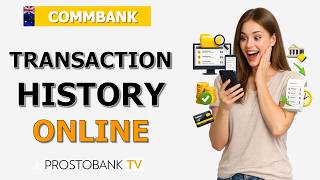 How to Get a Transaction History from CommBank: Step-by-Step Guide