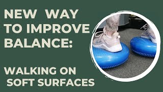 New way to improve balance:waling on soft surfaces screenshot 1