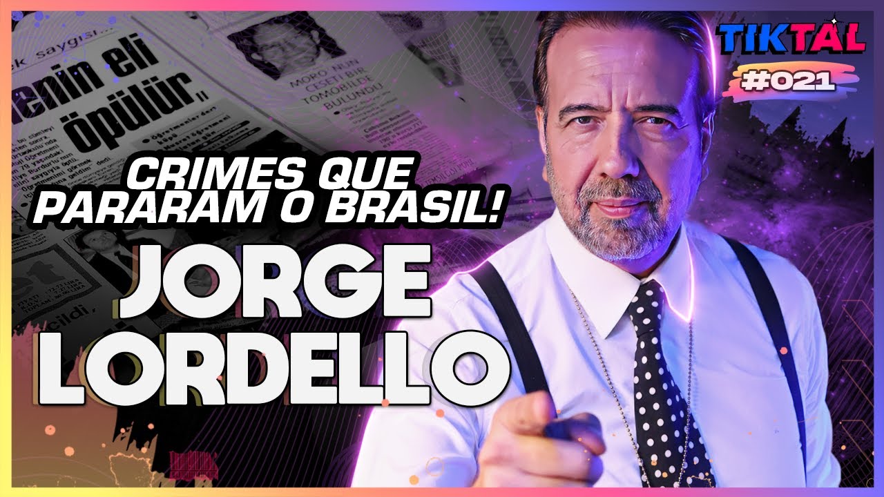 SEGURANÇA PÚBLICA COM JORGE LORDELLO - TIKTAL #21