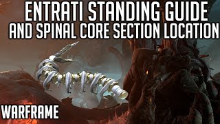 Entrati Standing Guide & Spinal Core Section Location | Warframe