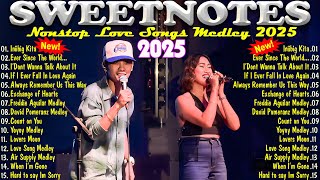 Download Lagu Sweetnotes Nonstop Playlist 2025✨The Best Of OPM Hit Love Songs 2025💖SWEETNOTES Cover Songs 2025 MP3