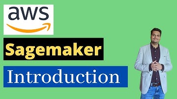 AWS sagemaker introduction | AWS sagemaker tutorial | AWS sagemaker tutorial for beginners