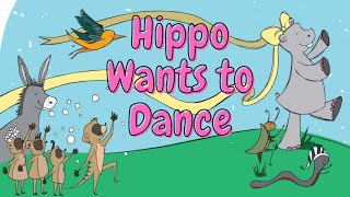 Hippo Wants to Dance | Short Stories for Children