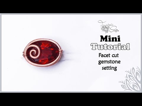 Technique  - faceted stone basket setting