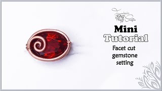 Technique - Faceted Stone Basket Setting