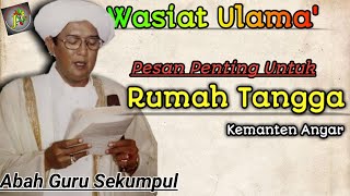 Household | The Will of Abah Guru Sekumpul