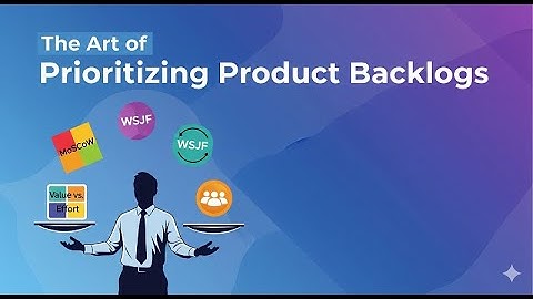 The Art of Prioritizing Product Backlogs (Master 5 Agile Prioritization Techniques) @bacareers.in