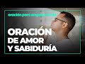 Los SABIOS tomarán esto muy EN SERIO ✨ Oración de amor y sabiduría (Salmo 107 / Parte 25)