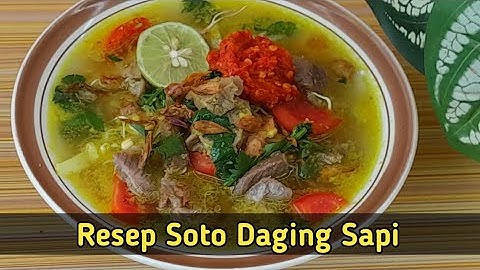 Resep Soto Daging Sapi Kuah Bening Paling Enak dan Simpel Ala Restauran