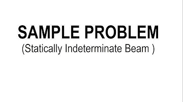 STATICALLY INDETERMINATE BEAM  |  METHOD 1   |   DOUBLE INTEGRATION METHOD