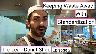 Keeping Lean Wastes Away at the Donut Shop | Episode 2