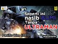 Beginilah nasib dunia kita tanpa ULTRAMAN I ALUR CERITA FILM : Pasific Rim 2013. #pasificrim