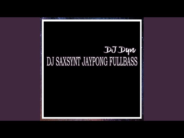 Dj Saxsynt Jaypong Fullbass class=