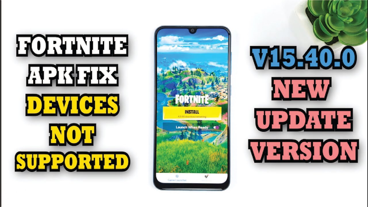 Fortnite Apk V15.40.0 New Update 24/2/2021 fix Device not Supported