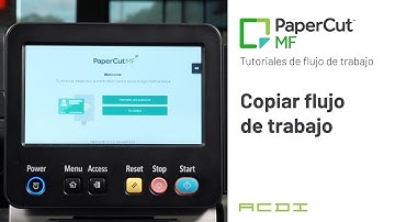 (Español) Copying Workflow  | ACDI PaperCut MF Workflow Tutorials