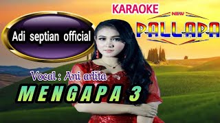 Mengapa 3 new pallapa karaoke