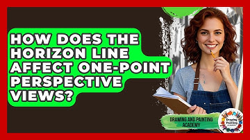 How Does The Horizon Line Affect One-point Perspective Views? - Drawing and Painting Academy