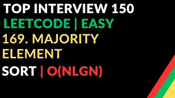 169. Majority Element | Sort | O(NLGN) | Top Interview 150 | LEETCODE | Easy
