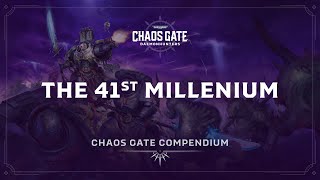 Chaos Gate Compendium: The 41st Millennium