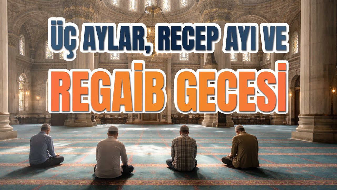 Regaib Gecesinde Ne Yapmalı?