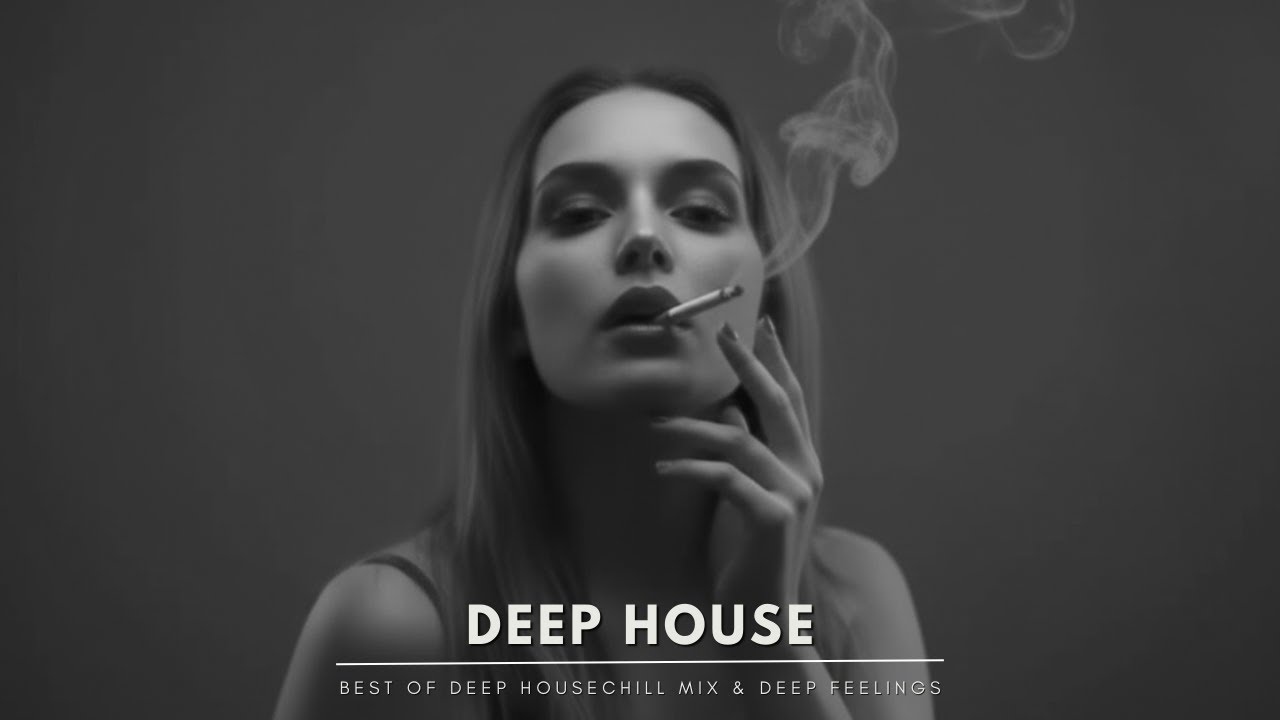 Best of Deep House 2026 | Chill Mix & Deep Feelings #02