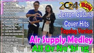 Jerron Gutana Cover 2024 🍒 Jerron Gutana & Monica Bianca Tagalog Version  🍒 AIR SUPPLY MEDLEY