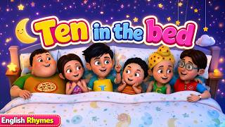 Ten in the Bed | Fun Counting Bedtime Nursery Rhyme for Kids | English Rhymes