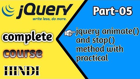 jQuery Animate & Stop Method Tutorial in Hindi | Part 5 (2025)