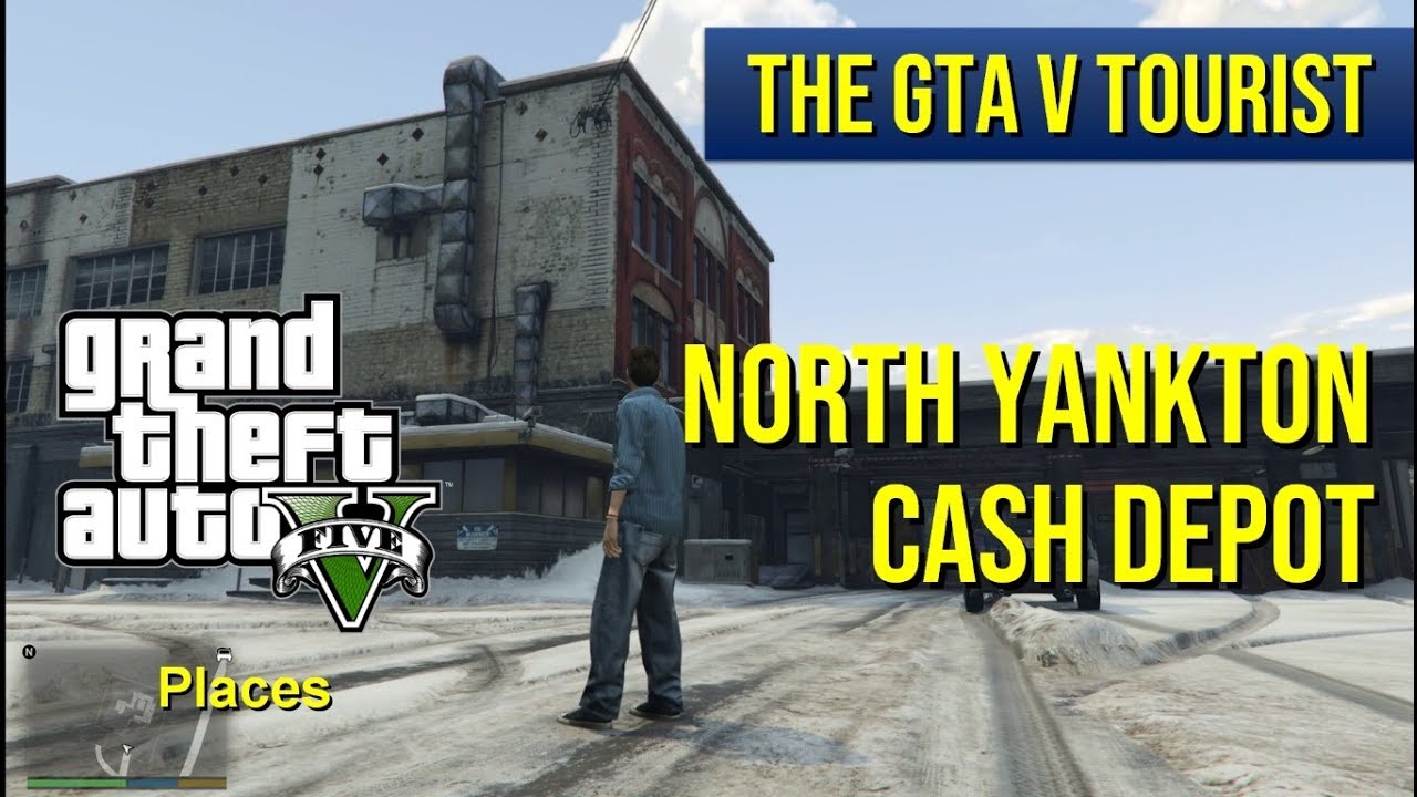 The GTA V Tourist North Yankton Cash Depot YouTube