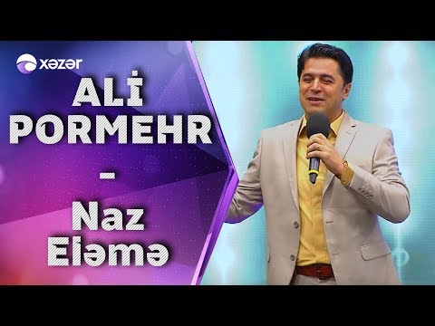 Ali Pormehr - Naz Eləmə (5də5)