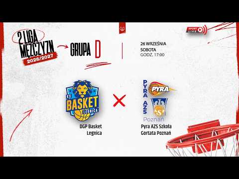 DGP Basket Legnica - Pyra AZS Szkoła Gortata Poznań (2 LM)