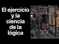 El ejercicio y la ciencia de la lógica