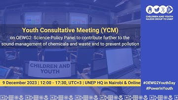 Opening of YCM on OEWG2: Science-Policy Panel on Chemicals, Waste & Pollution Prevention