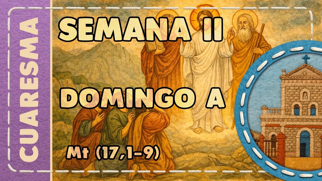 Cuaresma II 001 domingo A Mt(17,1-9) I