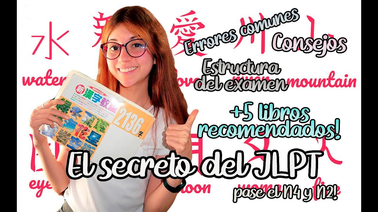 El secreto del #JLPT y la formula para pasarlo (tips, libros y más) || APROBANDO el JLPT