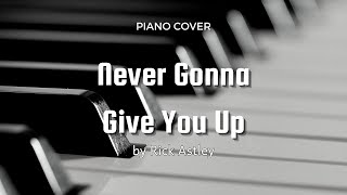 Never Gonna Give You Up (Original Key) - Rick Astley