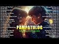 PAMPATULOG LOVE SONGS OPM 70s 80s 90s 😴 Classic Romantic OPM Medley