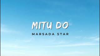 Mitu Do - Marsada Star (Video Lirik)
