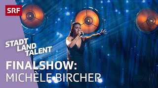 Michèle’s Stimme dringt direkt ins Herz | Finalshow | Stadt Land Talent 2021 | SRF