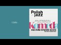 Capture de la vidéo Jan Ptaszyn Wróblewski Sextet - Litania / Litany [Official Audio]