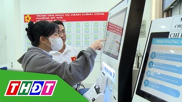 Phường Mỹ Tho: Điểm sáng dịch vụ công trực tuyến | Chuyển đổi số - 10/12/2025 | THDT