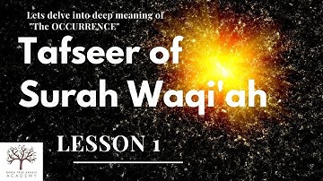 TAFSEER SURAH WAQIAH : LESSON 1